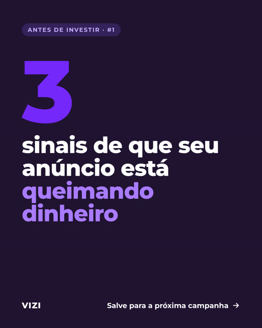 Post: 3 sinais de que seu anúncio está queimando dinheiro