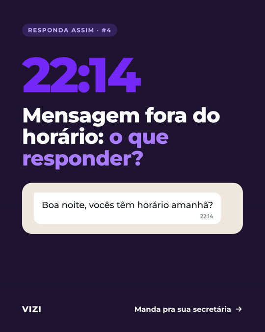Post: mensagem fora do horário, o que responder?